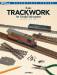 Basic Trackwork for Model Railroaders 2nd Edition