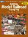 Model Railroader's How to Guide Building a Model Railroad Step-by